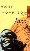 Toni Morrison: Jazz. (Paperback, German language, Rowohlt Tb.)