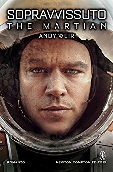 Andy Weir OG: Sopravvissuto (Italian language, 2014, Newton Compton)