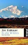 Jon Krakauer: In die Wildnis. Allein nach Alaska. (Paperback, German language, Piper)