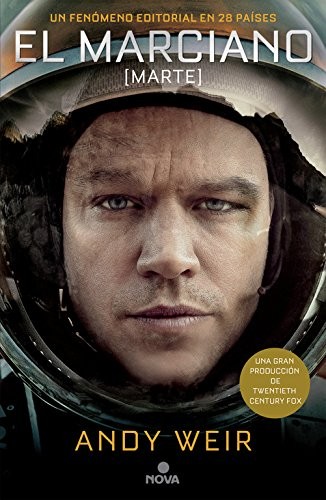 Andy Weir OG: El Marciano (Spanish language, 2014, Nova)