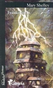 Mary Shelley: Frankenstein (Spanish Edition) (Paperback, Gargola)