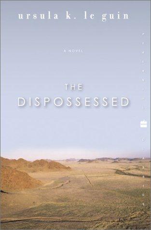 Ursula K. Le Guin: The dispossessed (2003, Perennial Classics)