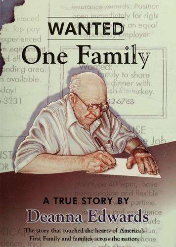 Deanna Edwards: Wanted--one family (Paperback, 1997, Gentle Breeze Publications)