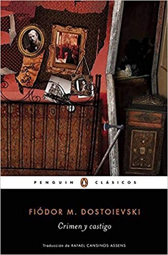 Fyodor Dostoevsky: Crimen y castigo (Paperback, Spanish language, 2016, Penguin Clásicos)