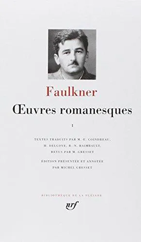 William Faulkner: Oeuvres romanesques (French language, 1777, Éditions Gallimard)