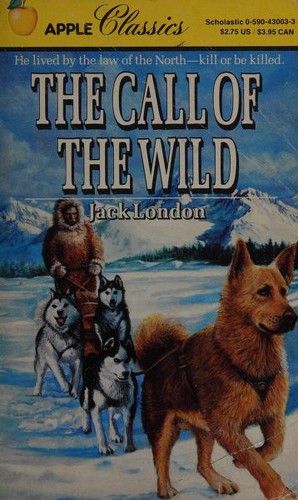 Jack London: The Call of the Wild (1987, Scholastic)