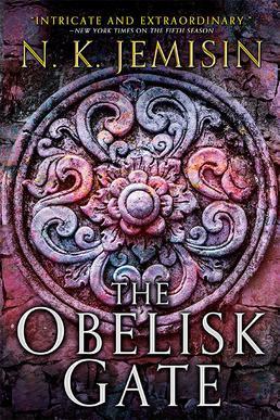 N.K. Jemisin: The Obelisk Gate : The Broken Earth, Book 2