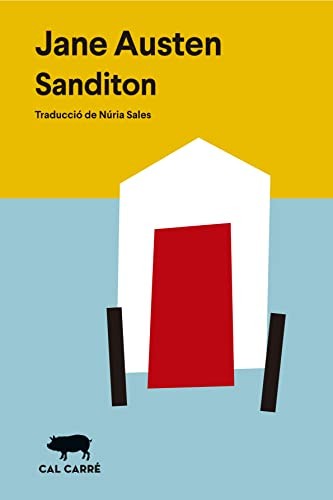 Jane Austen, Sales Núria: Sanditon (Paperback, Cal Carré. Editorial Artesana. S.C.P.)