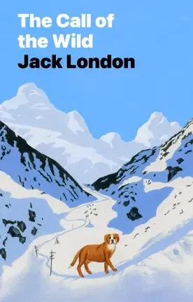 Jack London: The Call of the Wild (1916)