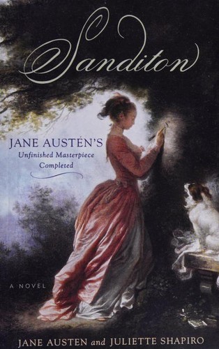 Jane Austen, Juliette Shapiro: Sanditon (Paperback, 2009, Ulysses Press)