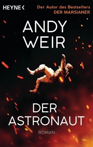 Andy Weir OG: Der Astronaut (German language, Heyne)