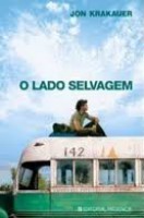 Jon Krakauer: O lado selvagem (Portuguese language, 2008, Presença)