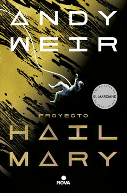 Andy Weir OG, Javier Guerrero Gimeno: Proyecto Hail Mary (EBook, español language, 2021, NOVA)