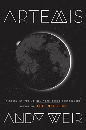 Andy Weir OG: Artemis (2017)
