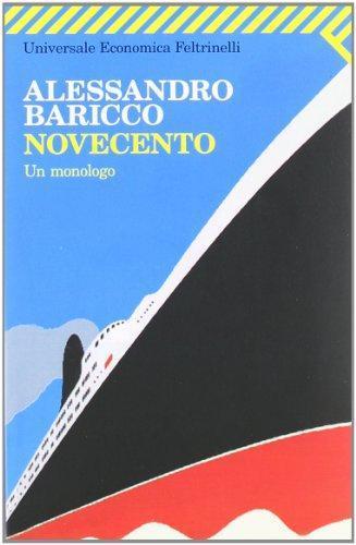 Alessandro Baricco: Novecento. Un monologo (Hardcover, Italian language, 1994, Feltrinelli)