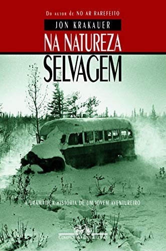 Jon Krakauer: Na Natureza Selvagem (Paperback, Portuguese language, 1998, Companhia das Letras)