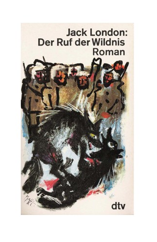Jack London: Der Ruf der Wildnis (German language, 1987, Verlag)