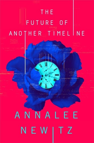 Annalee Newitz (duplicate): Future of Another Timeline (2019, Doherty Associates, LLC, Tom)