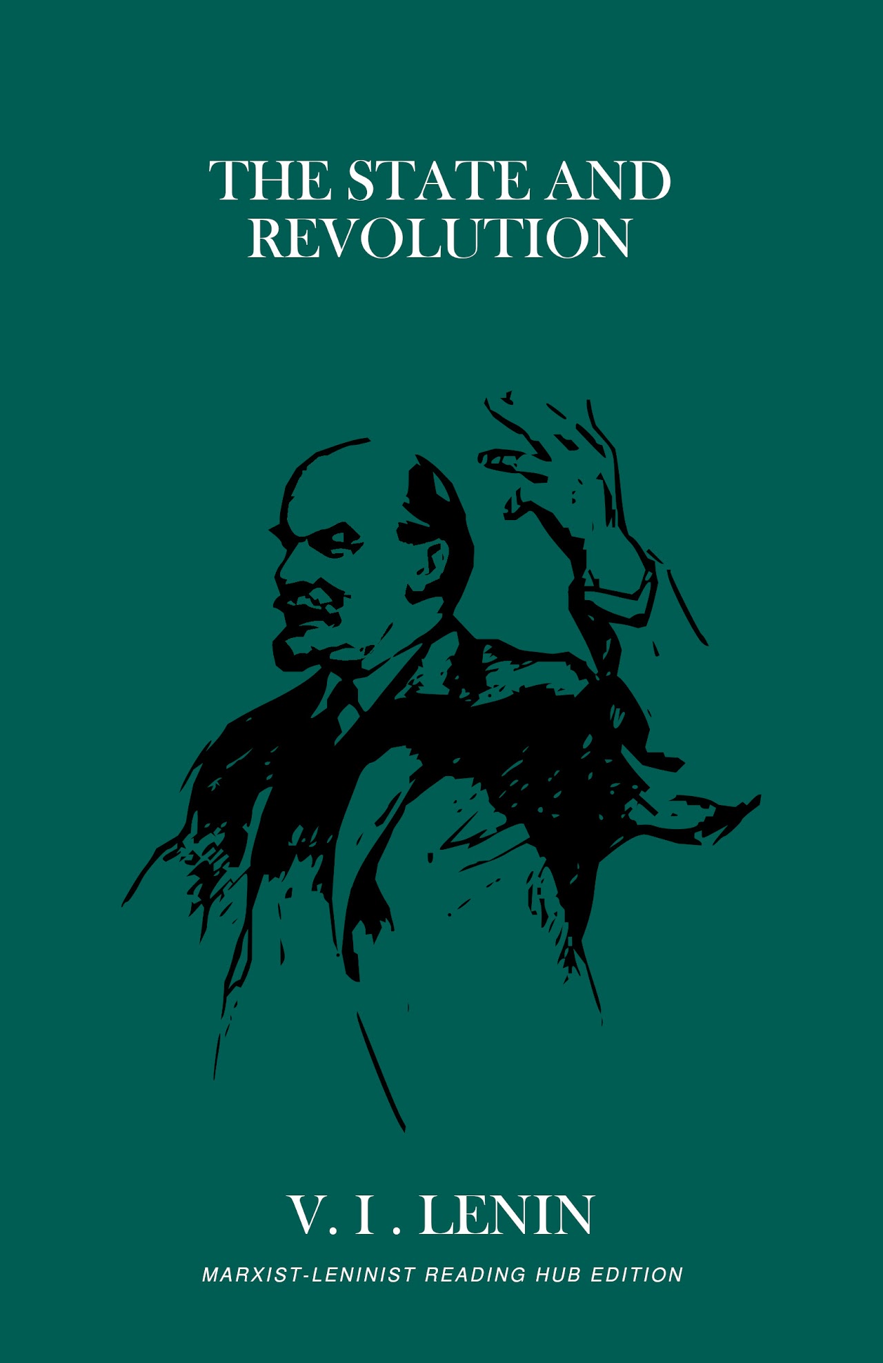 Vladimir Lenin: The State and Revolution (Paperback, 2023, Red Prints Publishing)