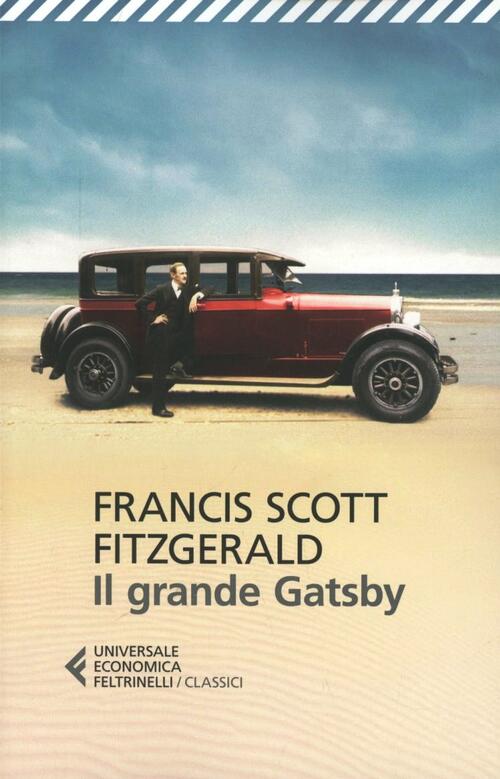 Francis Scott Fitzgerald: Il grande Gatsby (Feltrinelli)