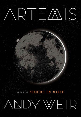 Andy Weir OG, Rosario Dawson: Artemis (EBook, Portuguese language, 2019, Arqueiro)