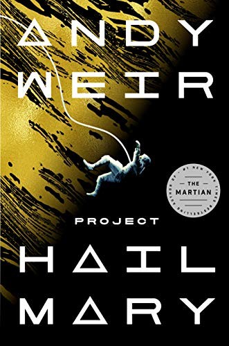 Andy Weir OG: Project Hail Mary (Hardcover, 2021, Ballantine Books)