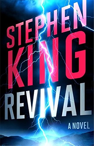 Stephen King: Revival (Hardcover, 2014, Scribner)