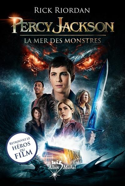 Rick Riordan: La mer des monstres (Paperback, French language, 2013, Éditions Albin Michel)