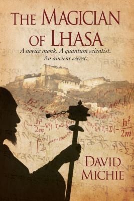 David Michie: The Magician of Lhasa (2009, Trapdoor Books)