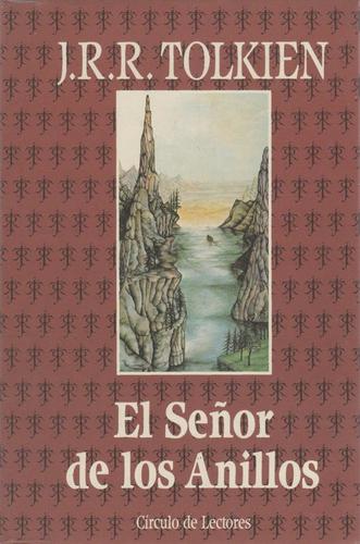 Ian Holm, John Le Mesurier, J. R. R. Tolkien, Michael Hordern, Peter Woodthorpe, Robert Stephens: El Señor de los Anillos (Hardcover, Spanish language, 1991, Circulo de Lectores, George Allen & Unwin Ltd.)