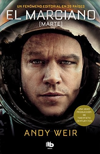 Andy Weir OG: Marciano / the Martian (Spanish language, 2018, Ediciones B Mexico)
