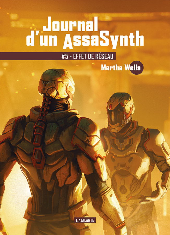 Martha Wells, leraf, Benoît Bourgerie, Mathilde Montier: Effet de réseau (Paperback, Français language, 2025, L'Atalante)