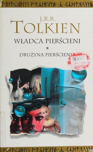 J. R. R. Tolkien, John Le Mesurier, Ian Holm, Michael Hordern, Peter Woodthorpe, Robert Stephens: Władca Pierścieni (Hardcover, Polish language, 2002, Warszawskie Wydawnictwo Literackie Muza)