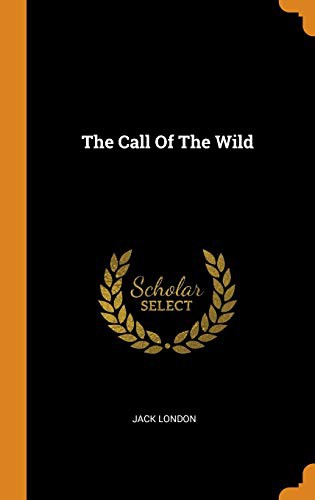 Jack London: The Call Of The Wild (2018, Franklin Classics)