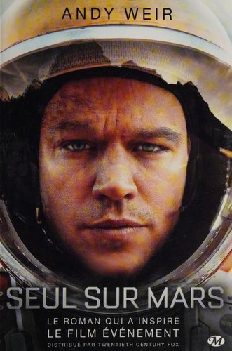 Andy Weir OG: Seul sur Mars (Paperback, French language, 2015, Bragelonne)