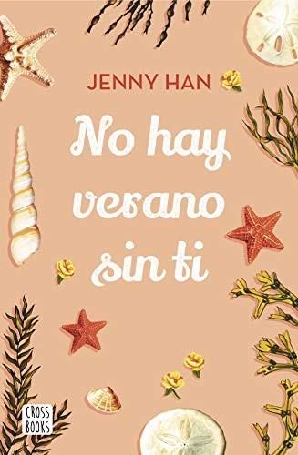 No hay verano sin ti (Paperback, 2019, Destino Infantil & Juvenil)