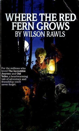 Wilson Rawls: Where the Red Fern Grows (Paperback, 1989, Bantam Books)