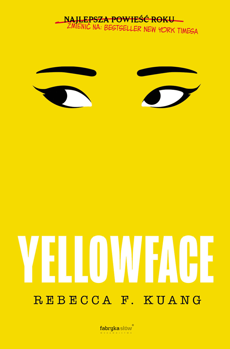 Rebecca F. Kuang: Yellowface (Paperback, Polish language, 2023, Fabryka Słów)