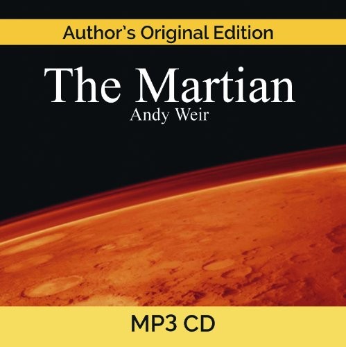 Andy Weir OG: The Martian MP3 CD (AudiobookFormat, 2013, Podium Publishing)