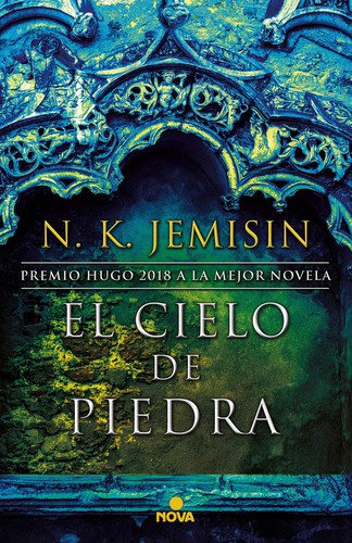 N.K. Jemisin: El cielo de piedra (Spanish language, 2019, Nova)