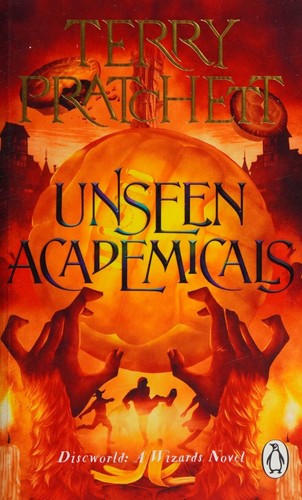 Terry Pratchett: Unseen Academicals : (Discworld Novel 37) (2022, Penguin Books, Limited)