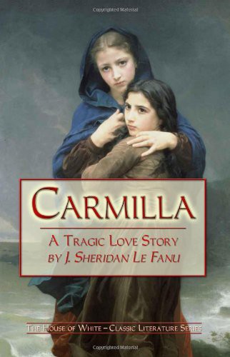 Joseph Sheridan Le Fanu: Carmilla (Paperback, CreateSpace Independent Publishing Platform)