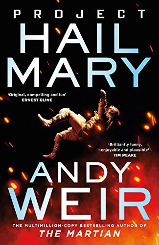 Andy Weir OG: Project Hail Mary (Hardcover, 2021, Del Rey)