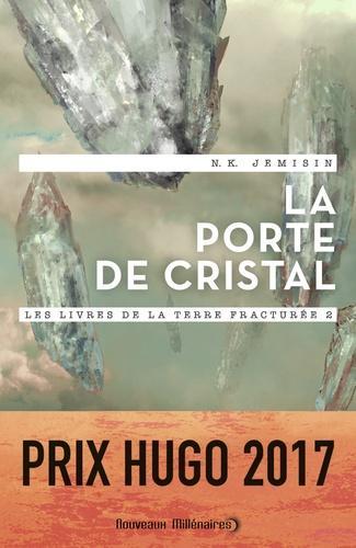 N.K. Jemisin: Les livres de la terre fracturée, tome 2 : La porte de cristal (French language, 2018)