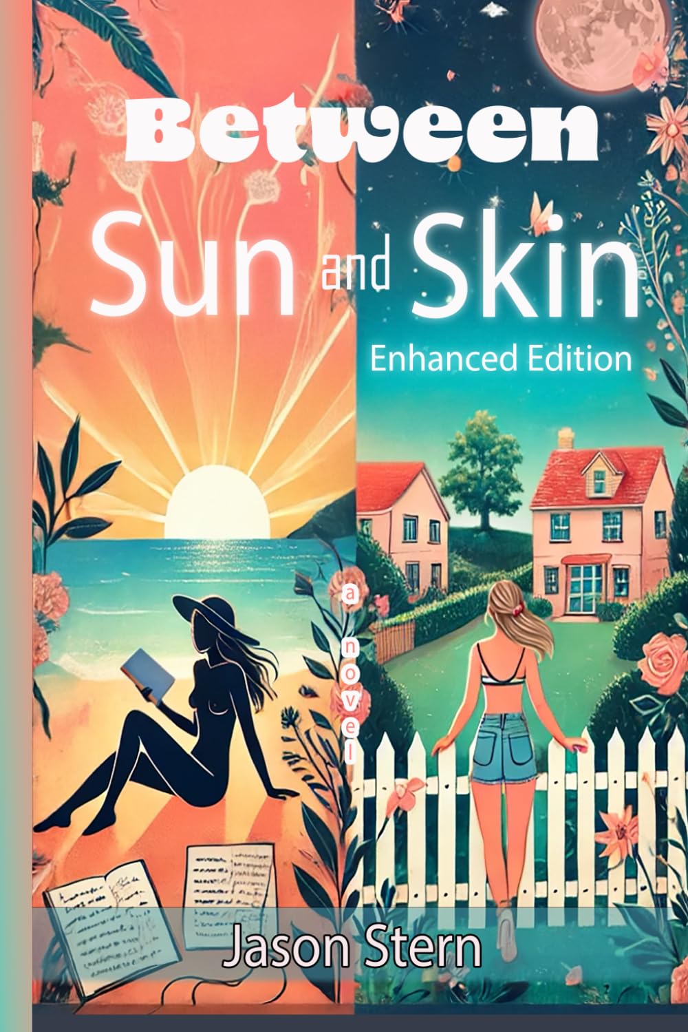 Jason Stern: Between Sun and Skin (Paperback)