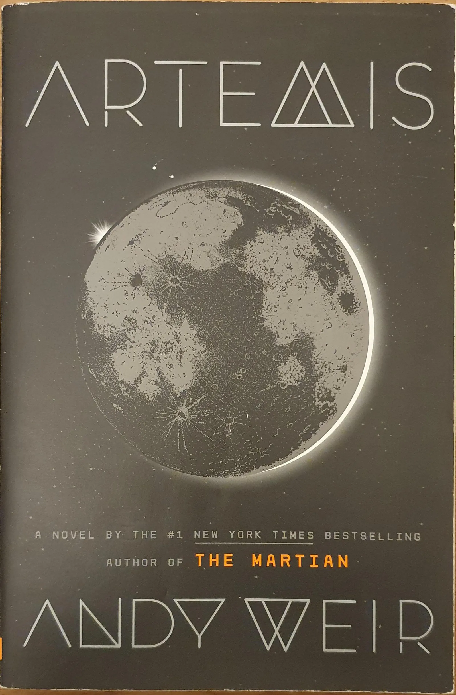 Andy Weir OG: Artemis (2017, Crown Publishing Group)