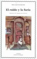 William Faulkner: El ruido y la furia (Spanish language, 2005)